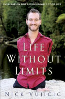 Copertina  Life Without Limits : Inspiration for a Ridiculously Good Life