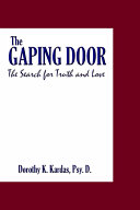 Copertina  Tha gaping door : the search for truth and love
