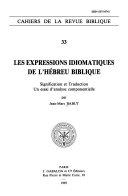 Copertina  Les expressions idiomatiques de l'hébreu biblique : signification et traduction : un essai d'analyse componentielle