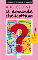 Copertina  {Adolescenti : le domande che scottano} 1: Tra casa, scuola e amici