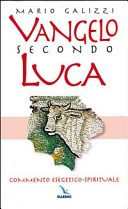 Copertina  Vangelo secondo Luca : commento esegetico-spirituale