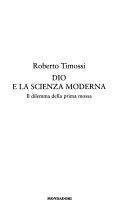 Copertina  Dio e la scienza moderna : il dilemma della prima mossa