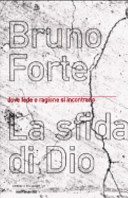 Copertina  La sfida di Dio. Dove fede e ragione si incontrano