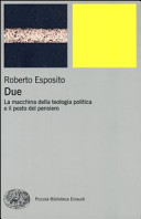 Copertina  Due : la macchina della teologia politica e il posto del pensiero