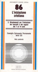 Copertina  {L'iniziazione cristiana} 2: Orientamenti per l'iniziazione dei fanciulli e dei ragazzi dai 7 ai 14 anni