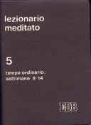 Copertina  {Lezionario meditato} Vol. 5: Tempo ordinario, settimane 9-14