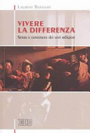 Copertina  Vivere la differenza : senso e contenuto dei voti religiosi