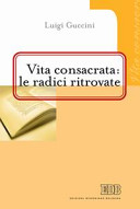 Copertina  Vita consacrata : le radici ritrovate