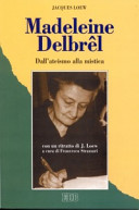 Copertina  Dall'ateismo alla mistica : Madeleine Delbrêl