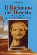 Copertina  Il richiamo del deserto : una biografia di piccola sorella Magdeleine di Gesù