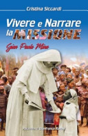 Copertina  Vivere e narrare la missione : Gian Paola Mina