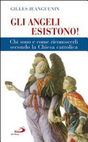 Copertina  Gli angeli esistono : chi sono e come riconoscerli secondo la Chiesa cattolica