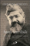 Copertina  Anni terribili : memorie inedite di un \\modernista\\ ortodosso (1903-1913)