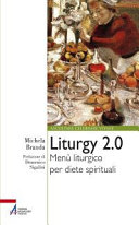 Copertina  Liturgy 2.0 : menù liturgico per diete spirituali