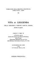 Copertina  Vita et leggenda della seraphica vergine sancta Chiara : distinta in capitoli