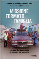 Copertina  Missione formato famiglia : lettere dal Venzuela : un'esperienza fidei donum laica