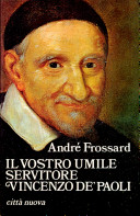 Copertina  Il vostro umile servitore Vincenzo de' Paoli