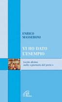 Copertina  Vi ho dato l'esempio : lectio divina sulla giornata del prete