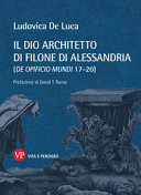 Copertina  Il Dio architetto di Filone di Alessandria : (De opificio mundi 17-20)