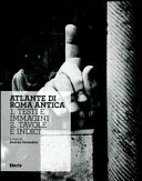 Copertina  Atlante di Roma antica : biografia e ritratti della città. [Vol.] 2: Tavole e indici