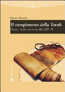 Copertina  Il compimento della Torah : Gesù e la Scrittura in Mt 5,17-48