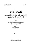Copertina  Via Scoti : Methodologica ad mentem Joannis Duns Scoti : Atti del Congresso Scotistico Internazionale Roma 9-11 marzo 1993, Vol. I