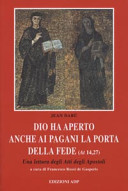 Copertina  Dio ha aperto anche ai pagani la porta della fede (At 14,27) : una lettura degli Atti degli Apostoli