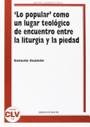 Copertina  \\Lo popular\\ como un lugar teológico de encuentro entre la liturgia y la piedad