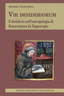 Copertina  Vir desideriorum. Il desiderio nell'antropologia di Bonaventura da Bagnoregio