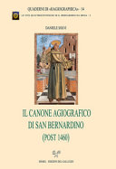 Copertina  3: Il canone agiografico di san Bernardino (post 1460)
