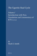 Copertina  Volume 1:  Introduction with text, translation and commentary of KTU 1.1.-1.2